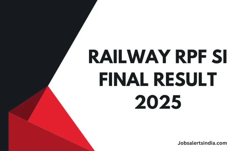 Railway RPF SI Final Result 2025