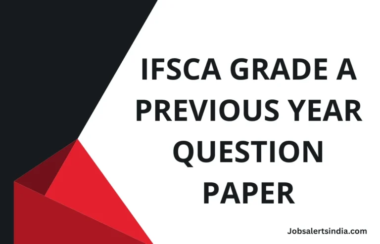 IFSCA Grade A Previous Year Question Paper