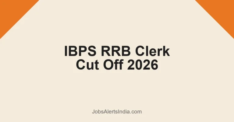 IBPS RRB Clerk Cut Off 2026 - Check Previous Year State-wise and Category-wise Cut Off Marks 1 Ibps Rrb Clerk Cut Off 2026