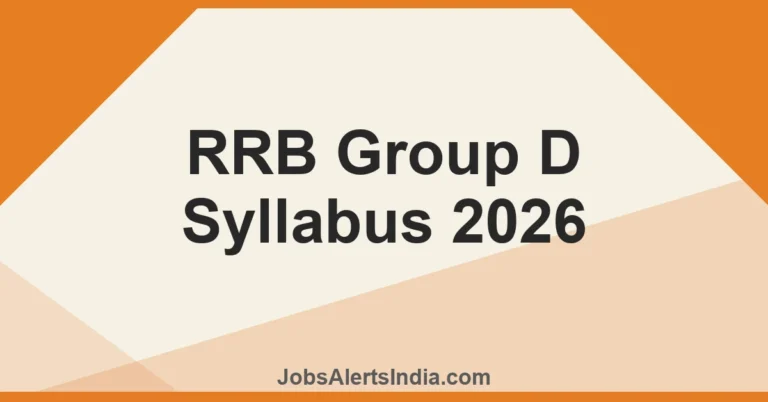 RRB Group D Syllabus 2026 - Complete Section-Wise Exam Pattern & Syllabus for Level 1 Posts