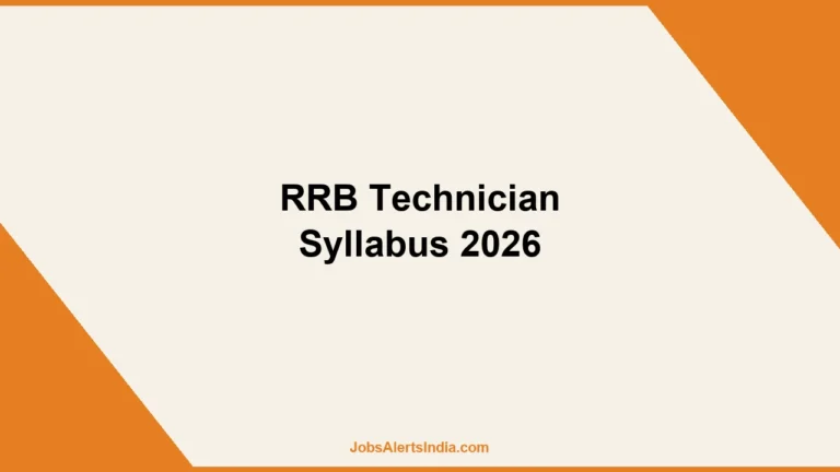 RRB Technician Syllabus 2026 Official PDF, Check Exam Pattern For Grade 1 and 3 1 RRB Technician Syllabus 2026 Grade 1 3