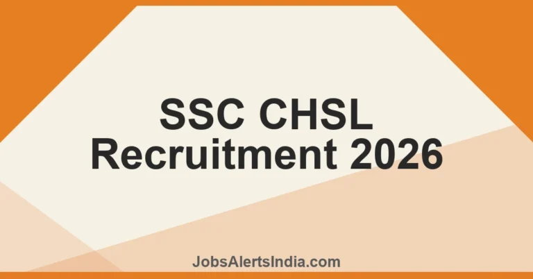 SSC CHSL Recruitment 2026 - Notification, Vacancies, Eligibility, Exam Pattern, Apply Online