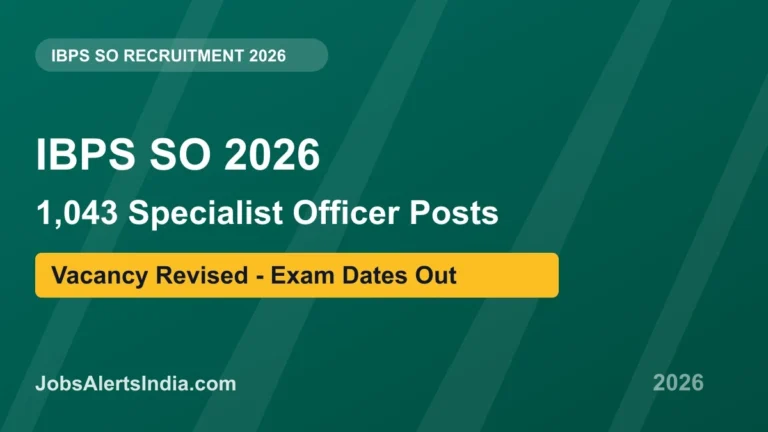IBPS SO 2026 Notification 1043 Posts